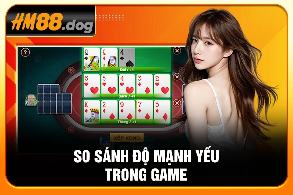 So sánh độ mạnh yếu trong game So sánh độ mạnh yếu trong game